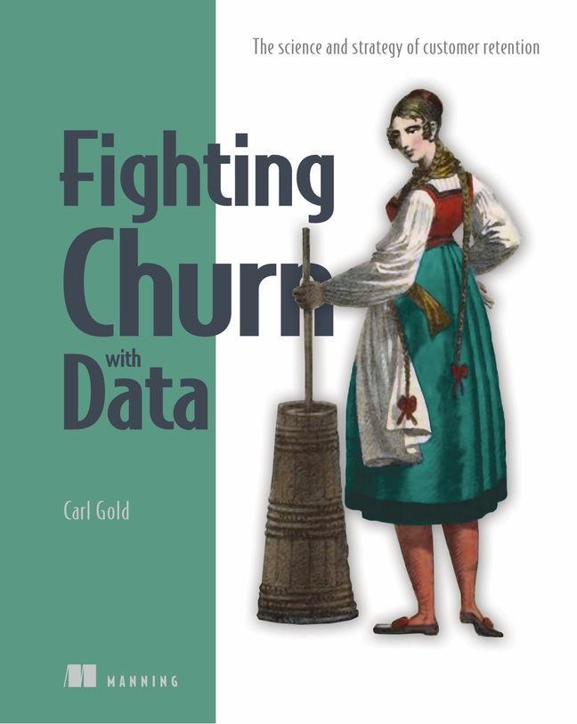 Cover: 9781617296529 | Fighting Churn with Data | Carl Gold | Taschenbuch | Englisch | 2021