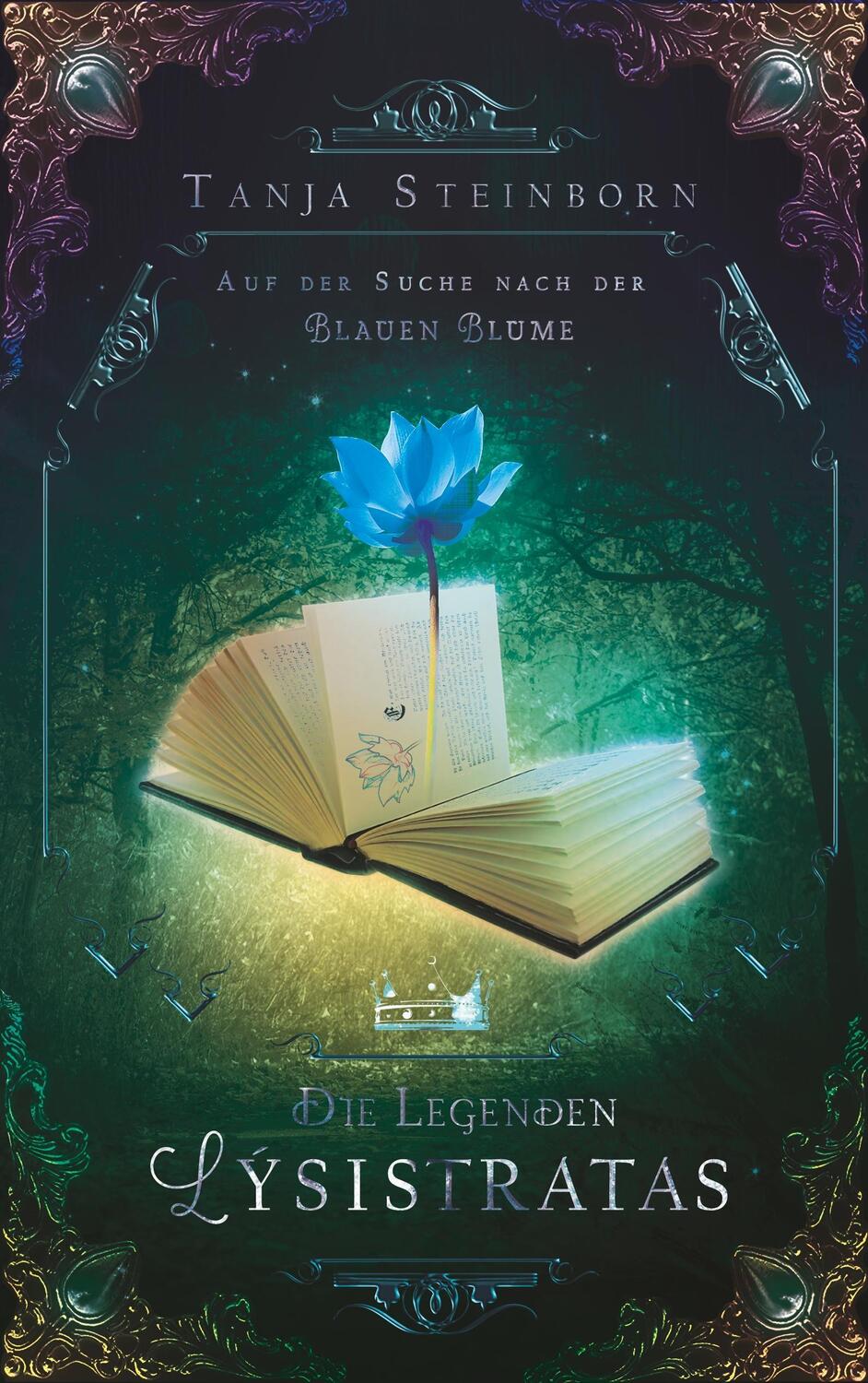 Cover: 9783740725310 | Die Legenden Lýsistratas | Auf der Suche nach der Blauen Blume | Buch