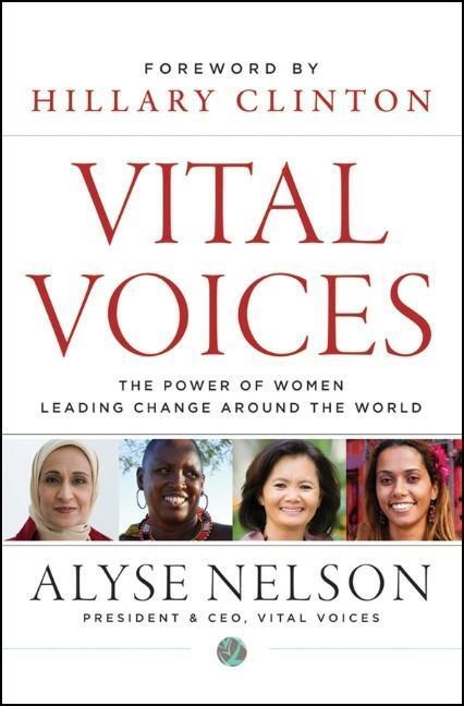Cover: 9781118184776 | Vital Voices | The Power of Women Leading Change Around the World