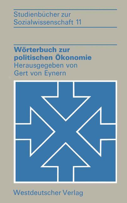 Cover: 9783531211480 | Wörterbuch zur politischen Ökonomie | Gert von Eynern | Taschenbuch