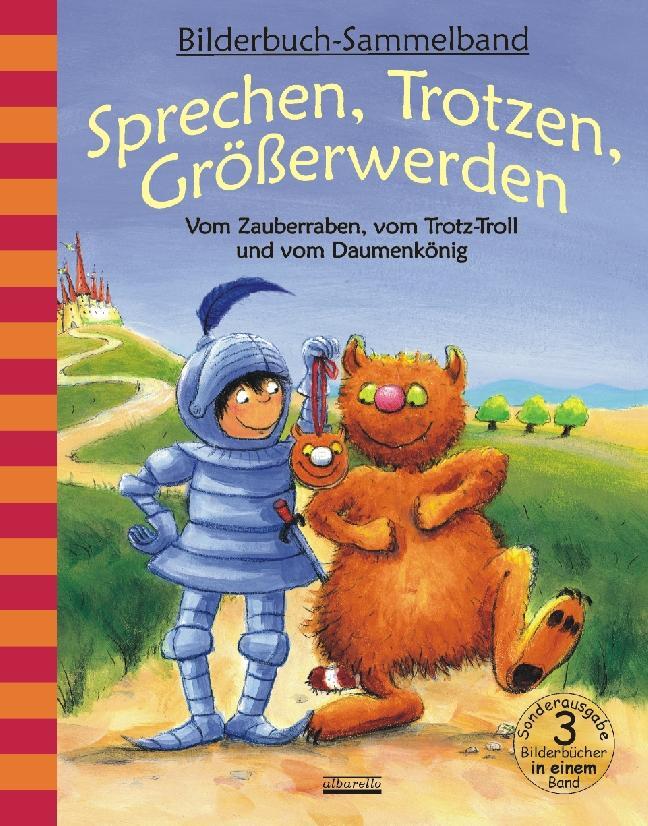 Cover: 9783865590794 | Sprechen, Trotzen, Größerwerden - Vom Zauberraben, vom Trotz-Troll...