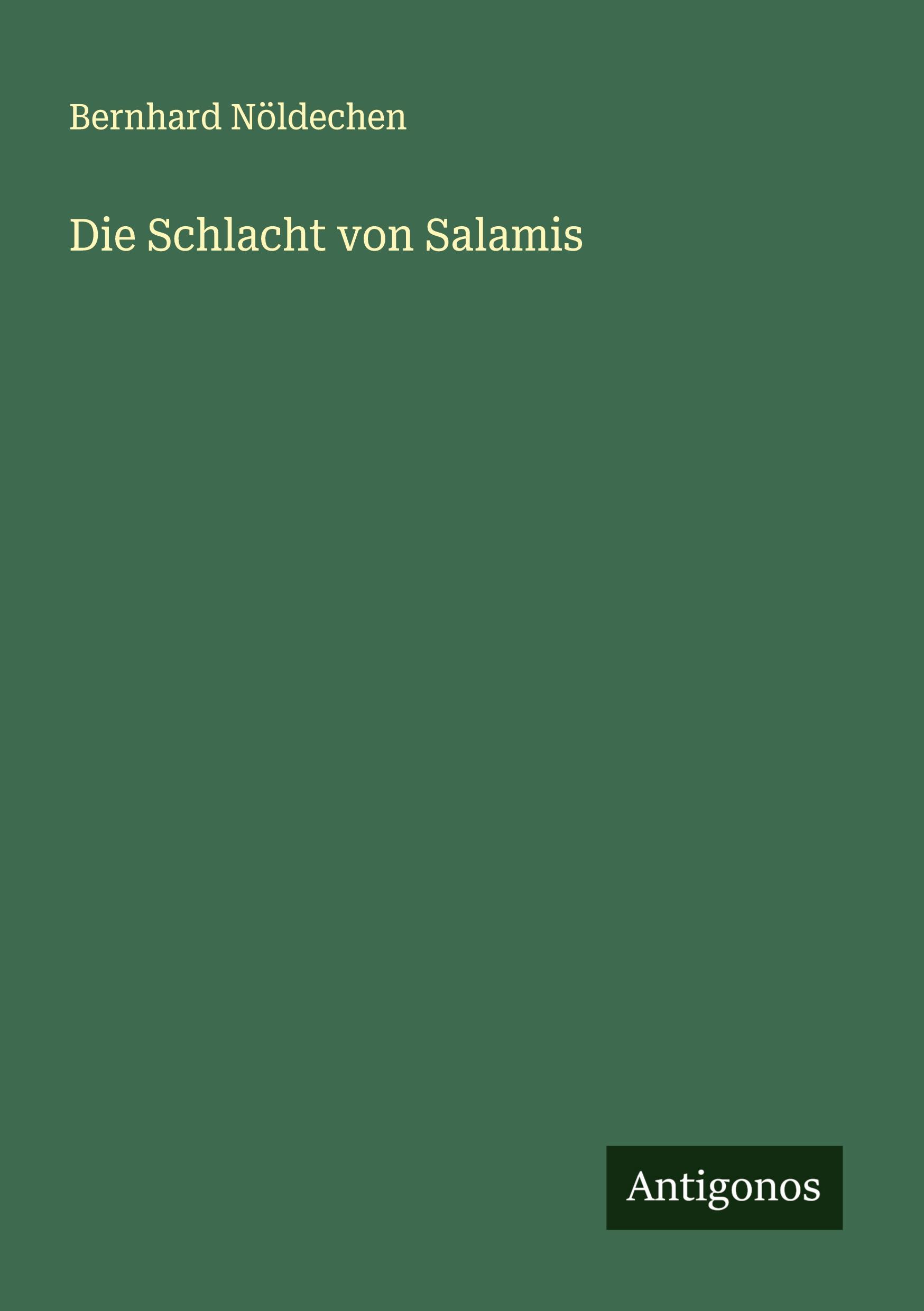 Cover: 9783386460248 | Die Schlacht von Salamis | Bernhard Nöldechen | Taschenbuch | 48 S.