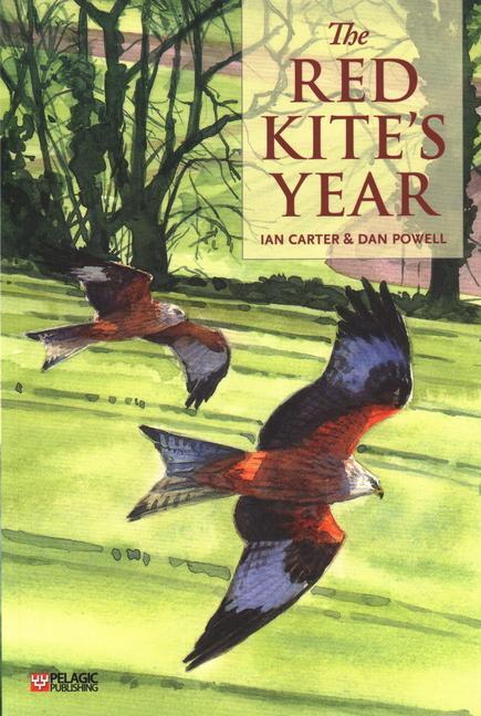 Cover: 9781784272005 | The Red Kite's Year | Ian Carter (u. a.) | Taschenbuch | Englisch