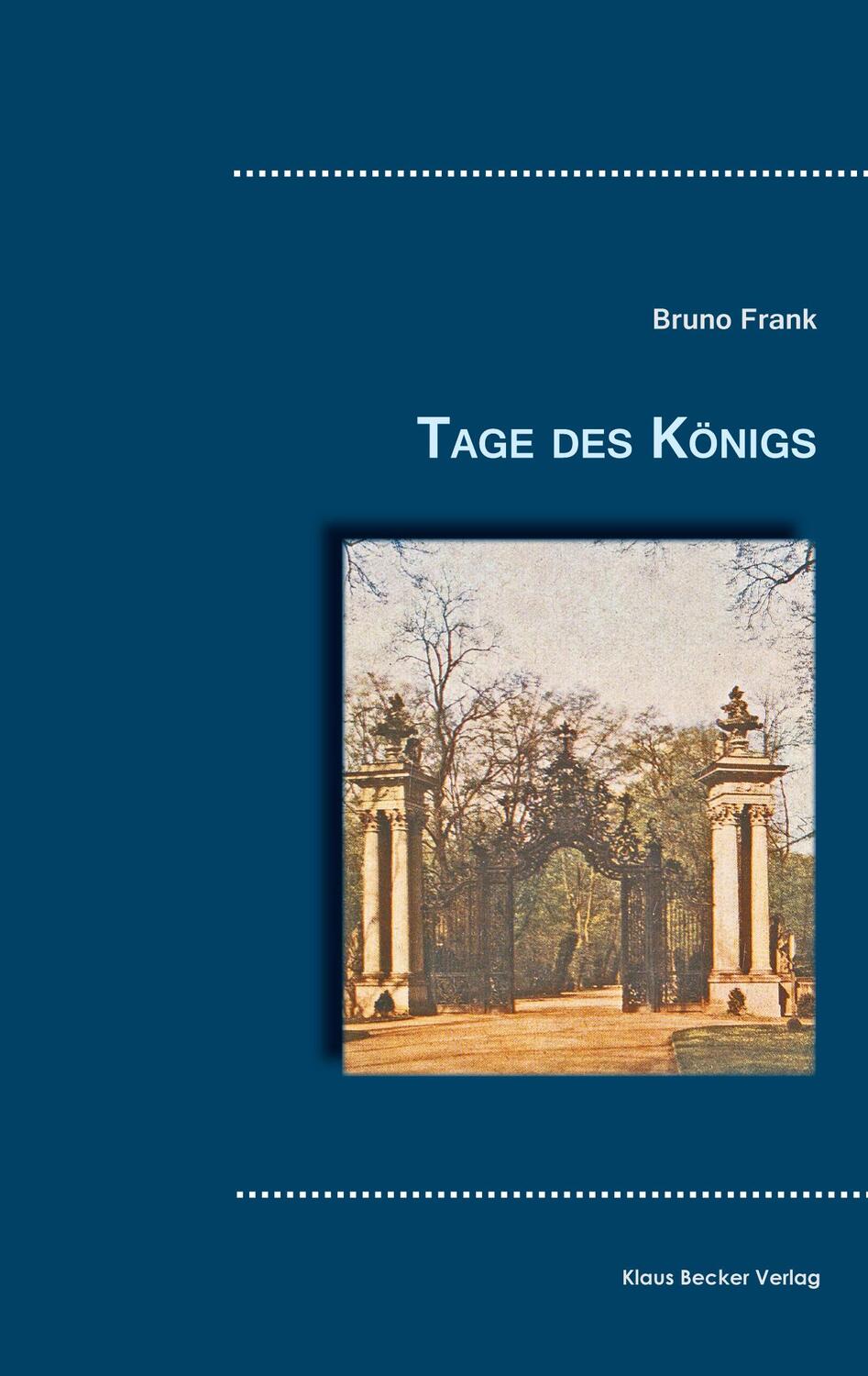 Cover: 9783883720210 | Tage des Königs | Bruno Frank | Taschenbuch | Paperback | 188 S.