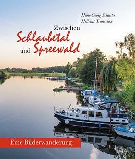 Cover: 9783731902539 | Zwischen Schlaubetal und Spreewald | Eine Bilderwanderung | Buch
