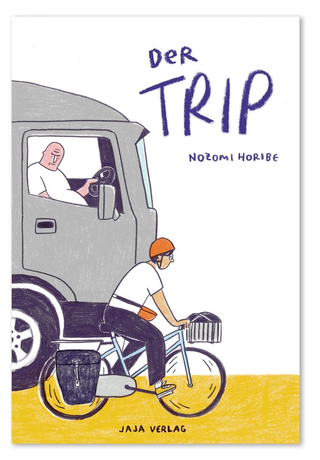 Cover: 9783948904111 | Der Trip | Nozomi Horibe | Taschenbuch | Deutsch | 2021 | Jaja Verlag