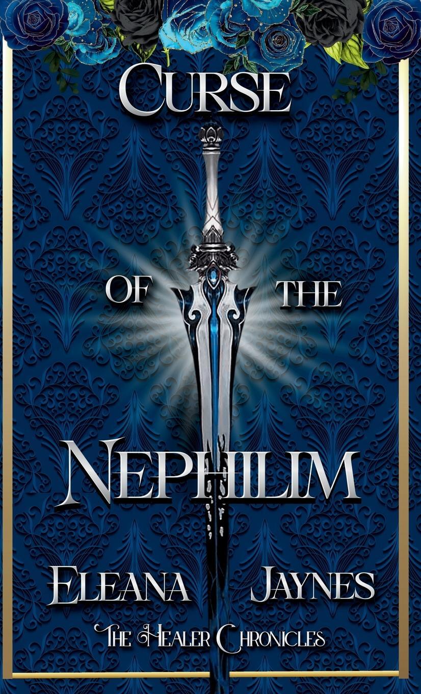 Cover: 9781739452315 | Curse Of The Nephilim | Eleana Jaynes | Buch | Healer Chronicles