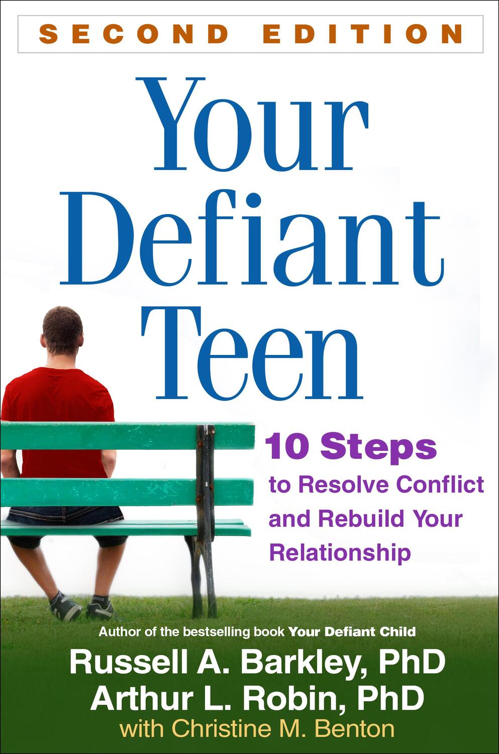 Cover: 9781462511662 | Your Defiant Teen: 10 Steps to Resolve Conflict and Rebuild Your...