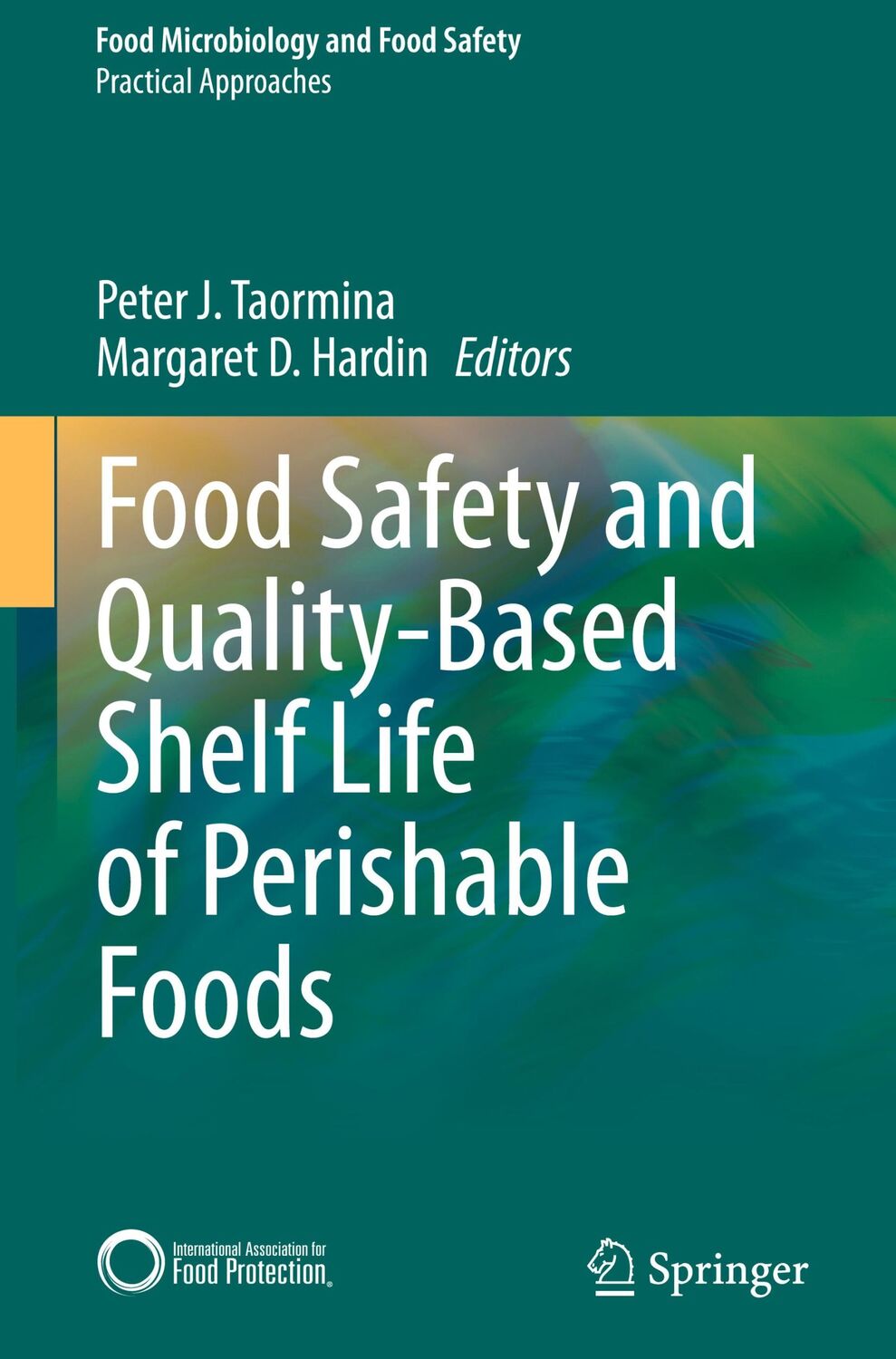 Cover: 9783030543747 | Food Safety and Quality-Based Shelf Life of Perishable Foods | Buch