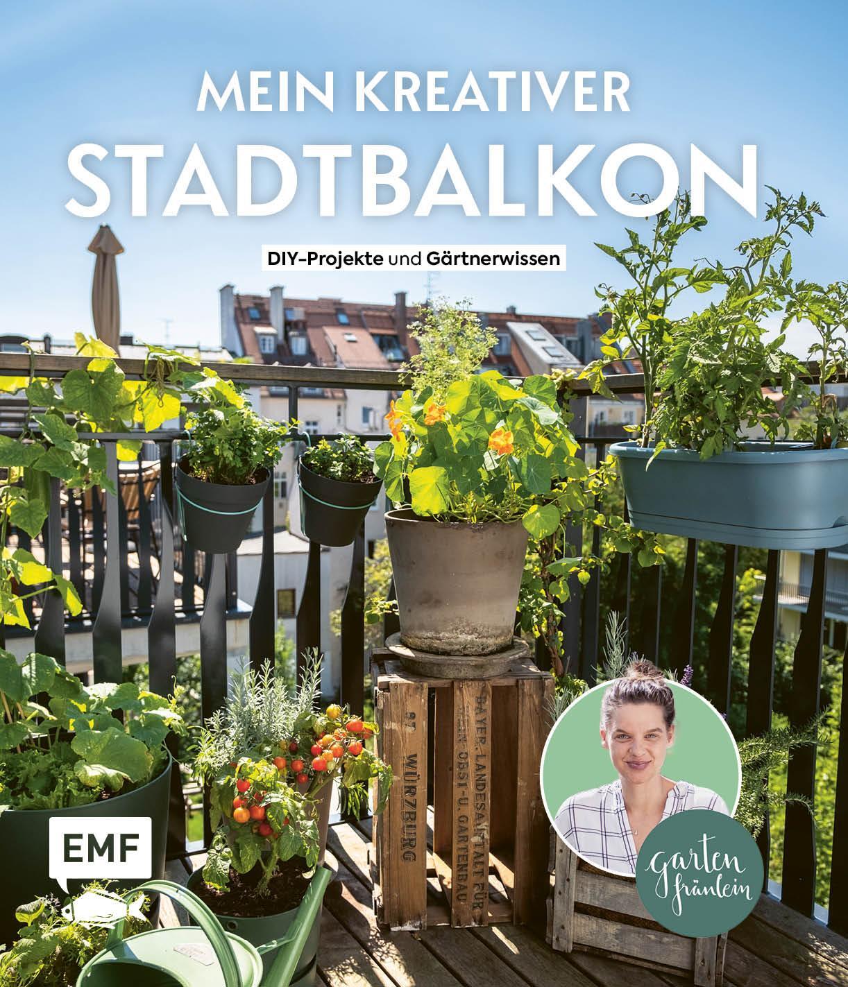 Cover: 9783745913729 | Mein kreativer Stadtbalkon - DIY-Projekte und Gärtnerwissen...