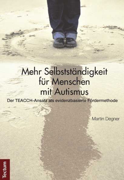Cover: 9783828827509 | Mehr Selbstständigkeit für Menschen mit Autismus | Martin Degner
