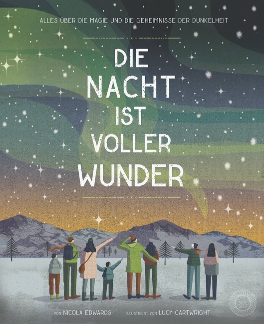 Cover: 9783961850129 | Die Nacht ist voller Wunder | Nicola Edwards | Buch | 64 S. | Deutsch