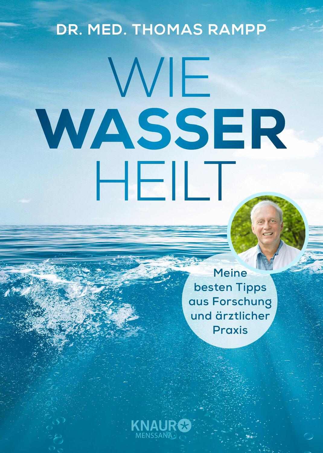 Cover: 9783426658567 | Wie Wasser heilt | Thomas Rampp | Buch | 272 S. | Deutsch | 2019