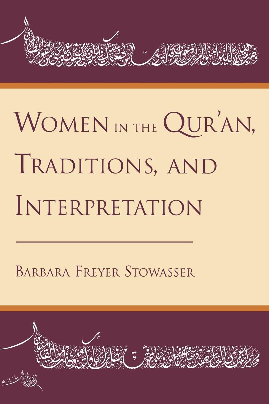 Cover: 9780195111484 | Women in the Qur'an, Traditions, and Interpretation | Stowasser | Buch