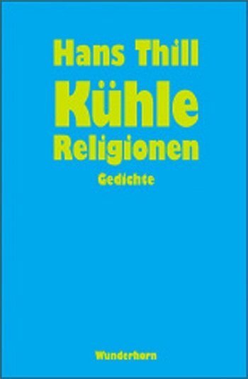 Cover: 9783884232125 | Kühle Religionen | Hans Thill | Buch | 100 S. | Deutsch | 2003