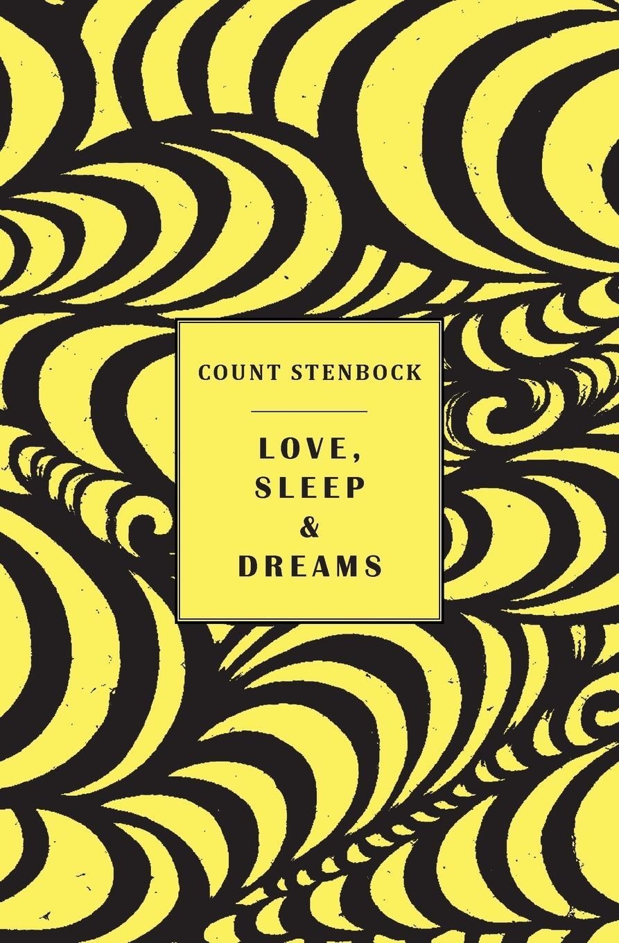 Cover: 9781943813896 | Love, Sleep & Dreams | Count Stenbock (u. a.) | Taschenbuch | Englisch