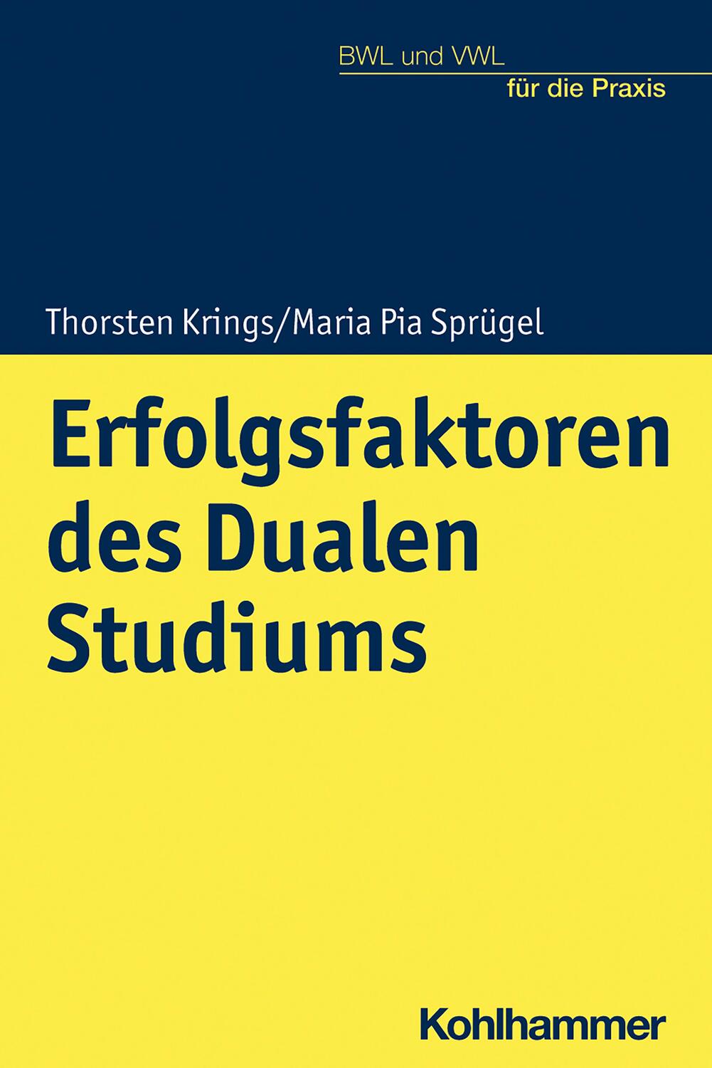 Cover: 9783170391017 | Erfolgsfaktoren des Dualen Studiums | Thorsten Krings (u. a.) | Buch