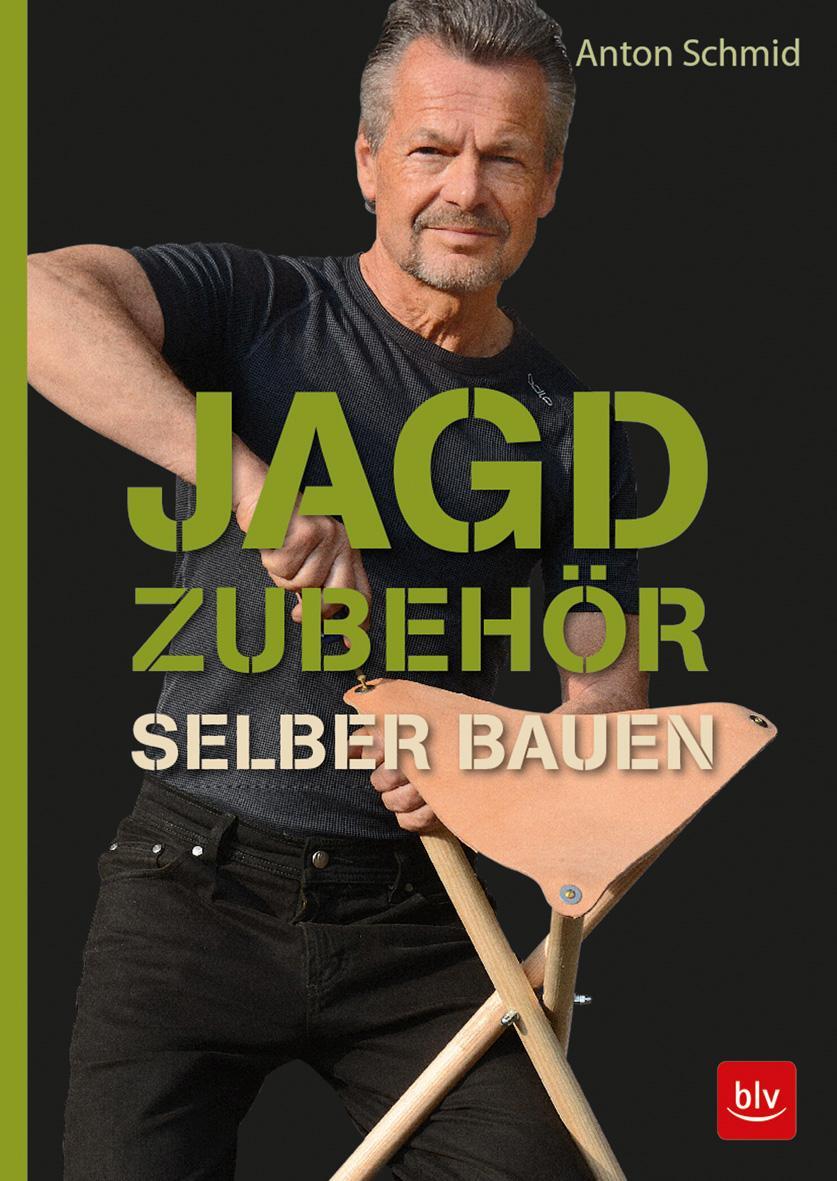 Cover: 9783835417977 | Jagdzubehör selber bauen | Anton Schmid | Taschenbuch | Deutsch | 2018