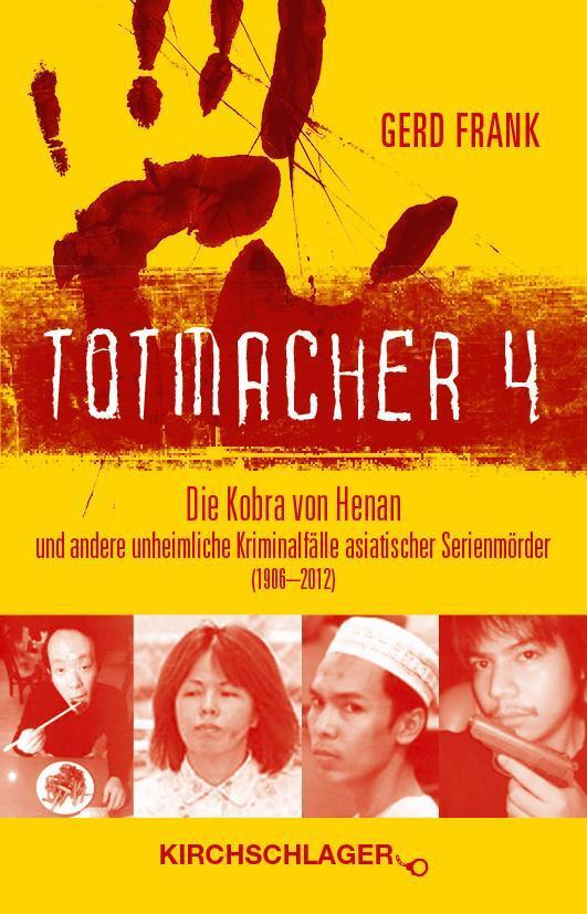 Cover: 9783934277526 | Totmacher 4 | Gerd Frank | Taschenbuch | Totmacher | Deutsch | 2015