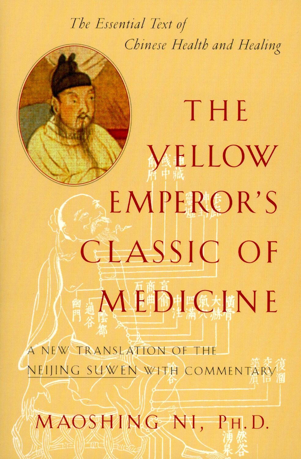 Cover: 9781570620805 | The Yellow Emperor's Classic of Medicine: A New Translation of the...