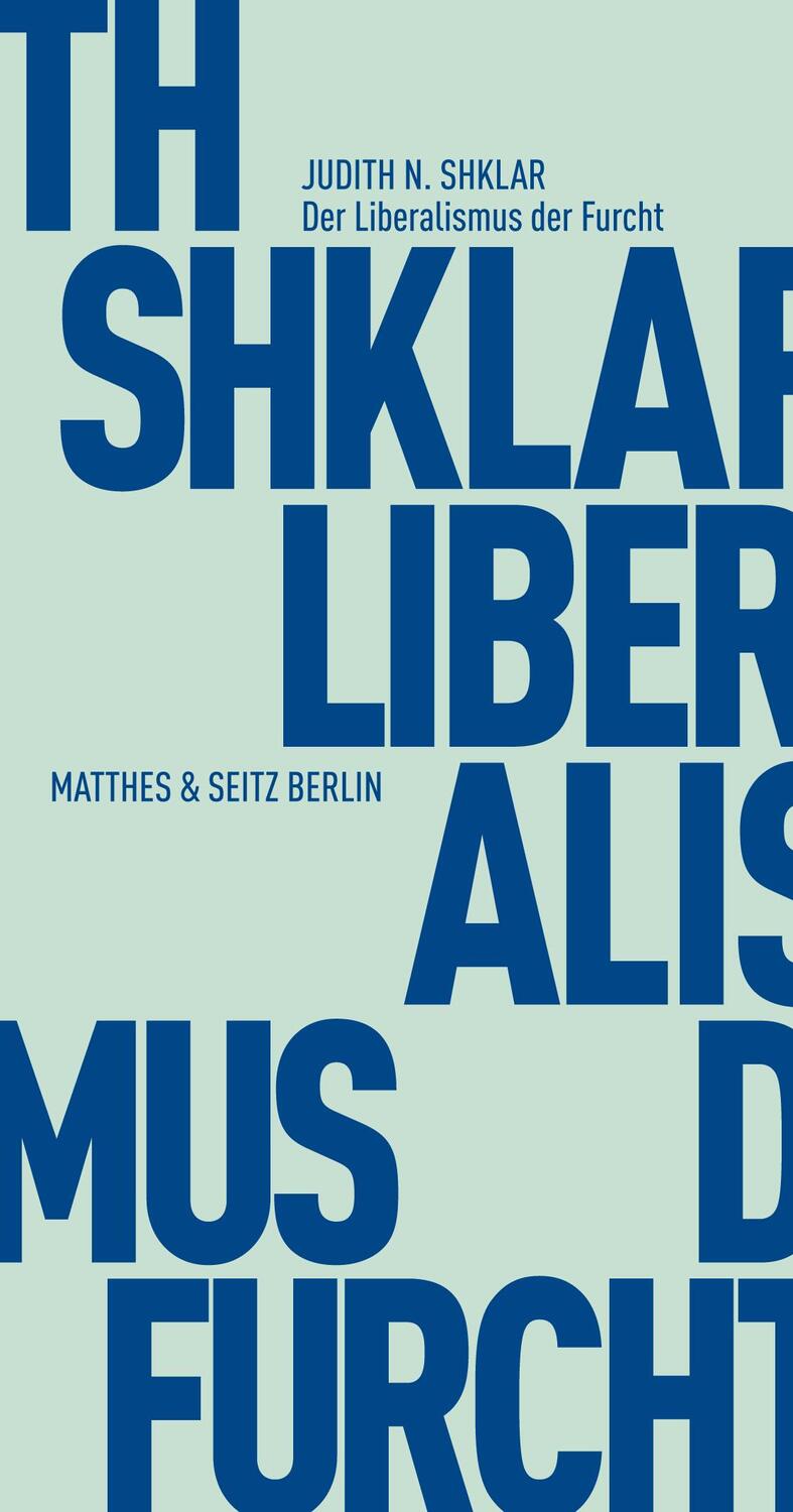 Cover: 9783882219791 | Der Liberalismus der Furcht | Judith N. Shklar | Taschenbuch | 176 S.