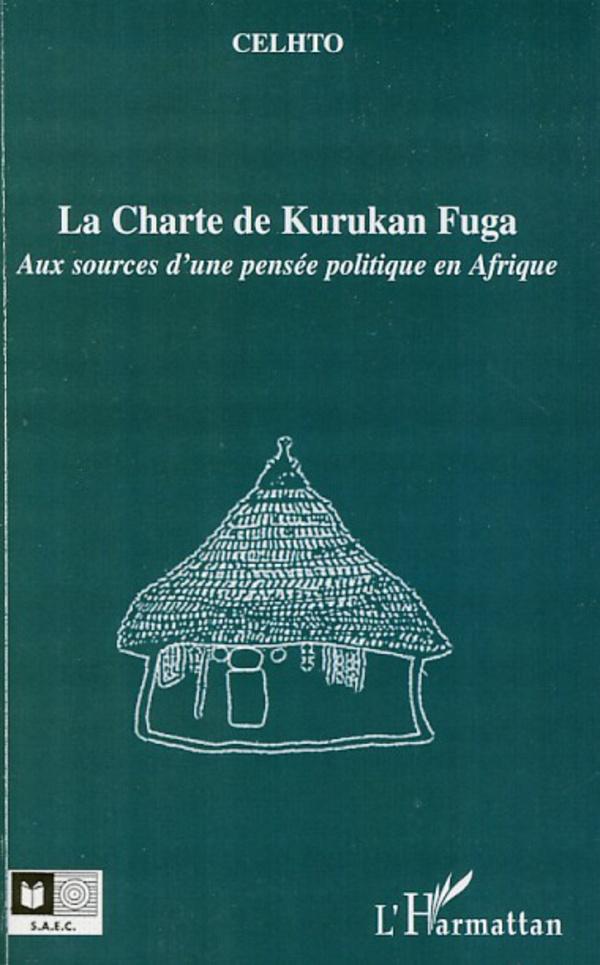 Cover: 9782296051966 | La Charte de Kurukan Fuga | Celhto | Taschenbuch | Paperback | 164 S.