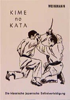 Cover: 9783878920076 | Kime-no-Kata | Die klassische japanische Selbstverteidigung | Thiele