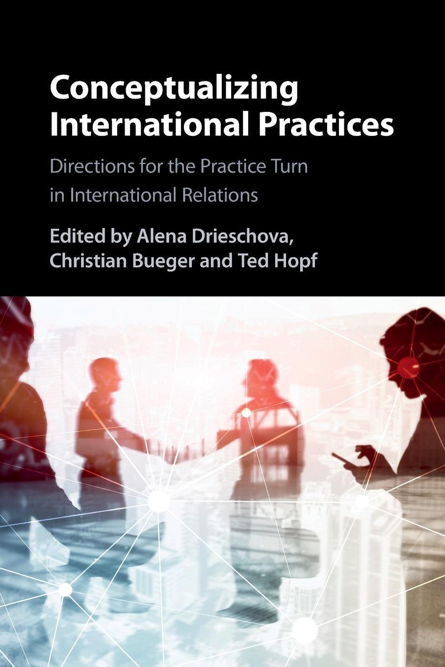 Cover: 9781009055604 | Conceptualizing International Practices | Ted Hopf | Taschenbuch