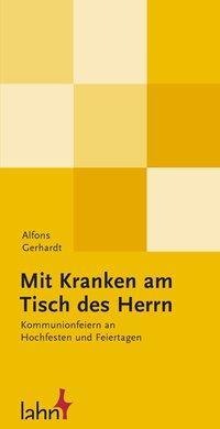 Cover: 9783784033082 | Mit Kranken am Tisch des Herrn | Alfons Gerhardt | Buch | 112 S.
