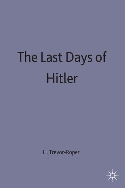 Cover: 9780333662915 | The Last Days of Hitler | Hugh R Trevor-Roper | Buch | LIX | Englisch