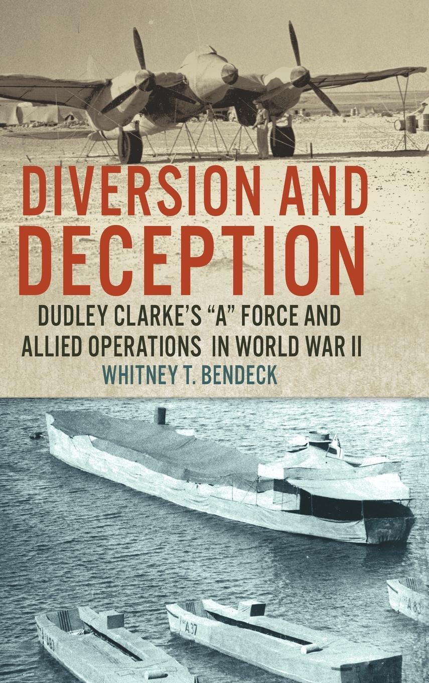 Cover: 9780806168463 | Diversion and Deception | Whitney T Bendeck | Buch | Englisch | 2021