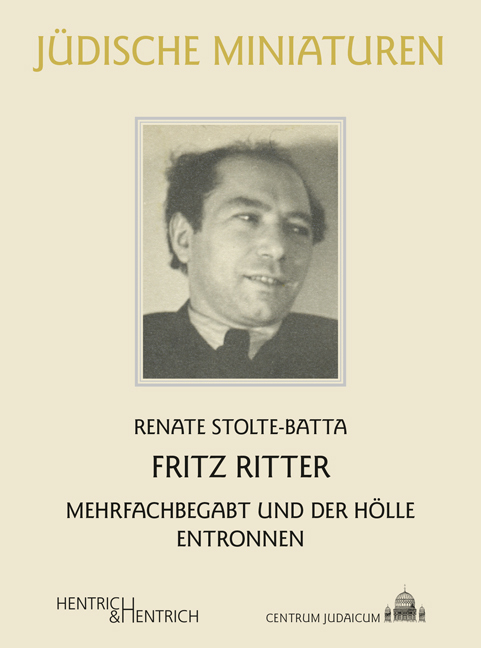 Cover: 9783955655693 | Fritz Ritter | Mehrfachbegabt und der Hölle entronnen | Stolte-Batta