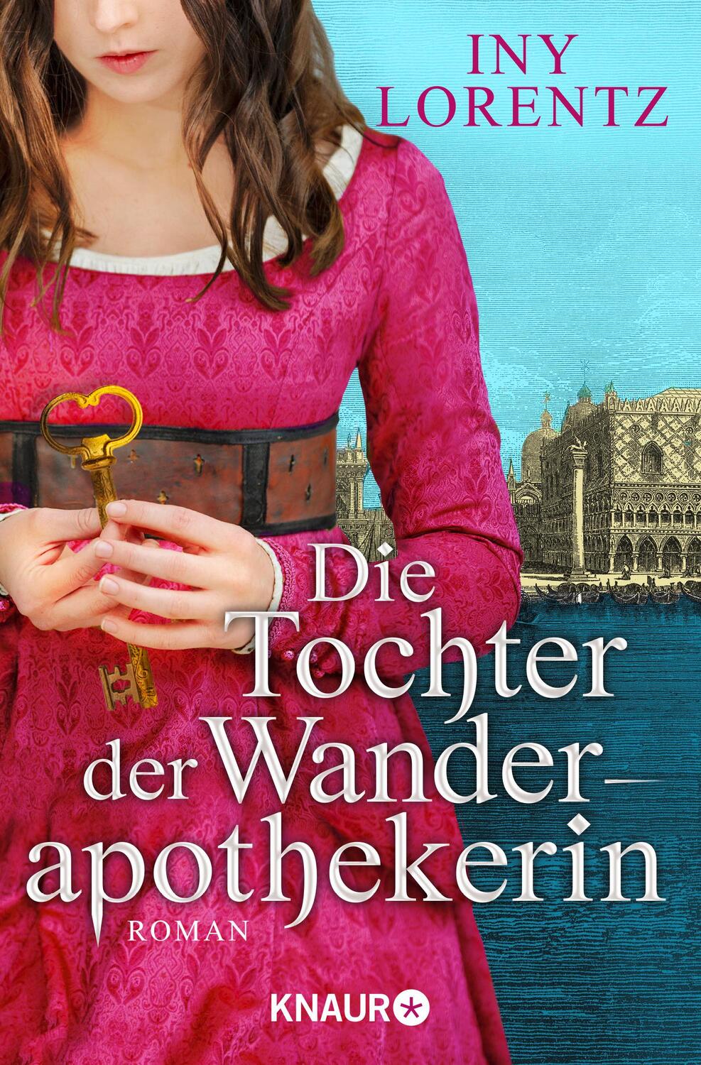 Cover: 9783426522851 | Die Tochter der Wanderapothekerin | Roman | Iny Lorentz | Taschenbuch