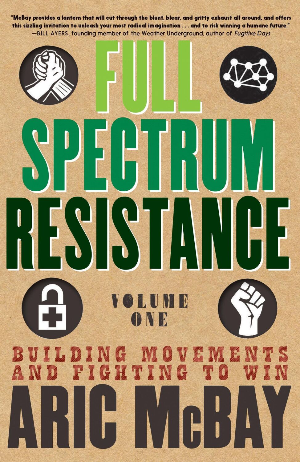 Cover: 9781609809119 | Full Spectrum Resistance, Volume One: Building Movements and...