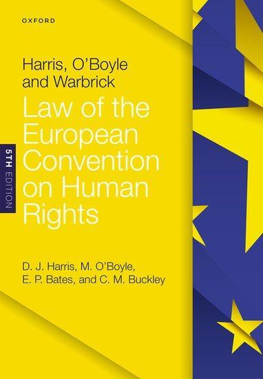 Cover: 9780198862000 | Harris, O'Boyle, and Warbrick: Law of the European Convention on...