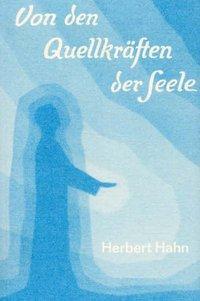 Cover: 9783880691506 | Von den Quellkräften der Seele | Herbert Hahn | Taschenbuch | Deutsch