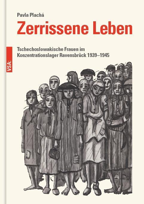 Cover: 9783964881694 | Zerrissene Leben | Pavla Plachá | Buch | Deutsch | 2023 | VSA