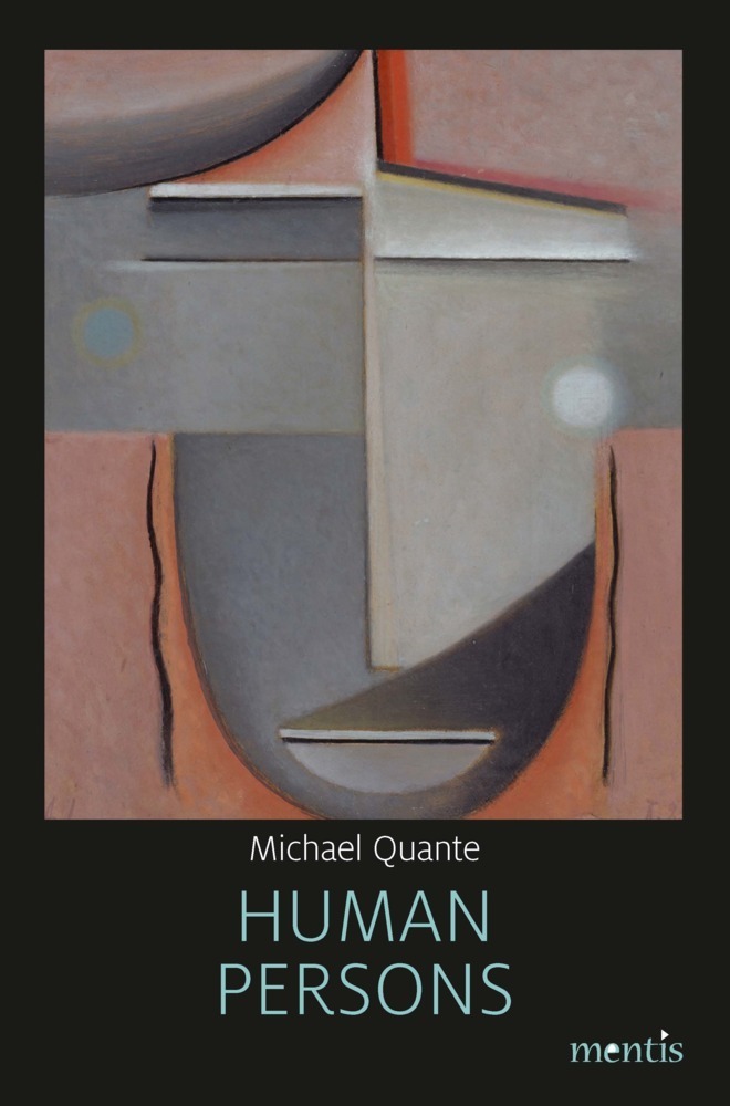 Cover: 9783957431615 | Human Persons | Michael Quante | Buch | Englisch | 2020 | Brill Mentis