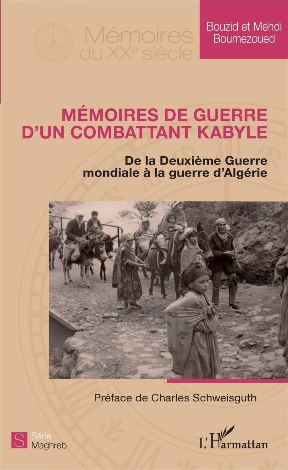 Cover: 9782343101828 | Mémoires de guerre d'un combattant kabyle | Mehdi Boumezoued | Buch