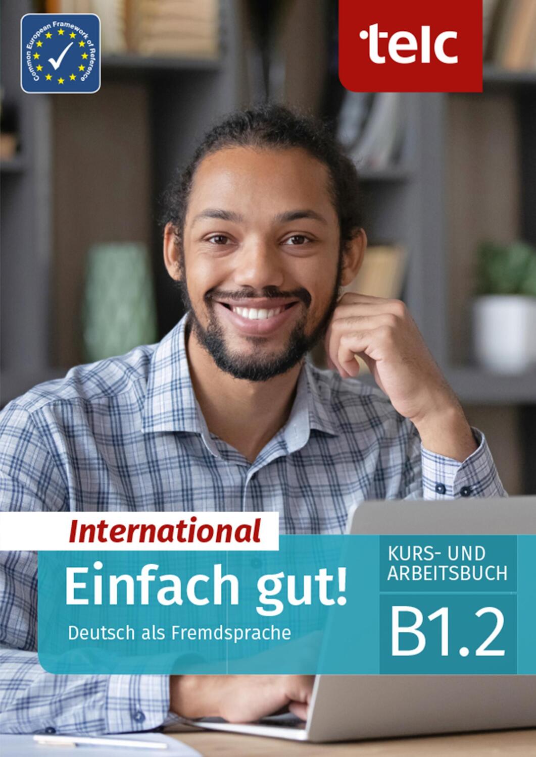 Cover: 9783910223134 | Einfach gut! International. Deutsch als Fremdsprache Kurs- und...