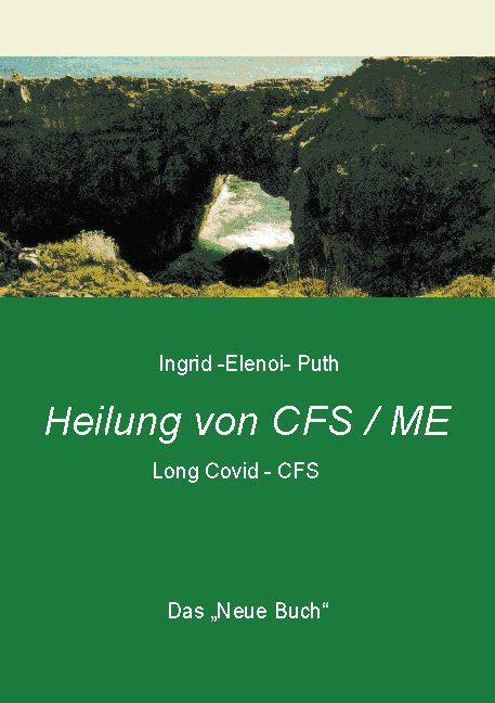 Cover: 9783746068718 | Heilung von CFS / ME | Das "Neue Buch" Post-Covid-Syndrom/ Long Covid