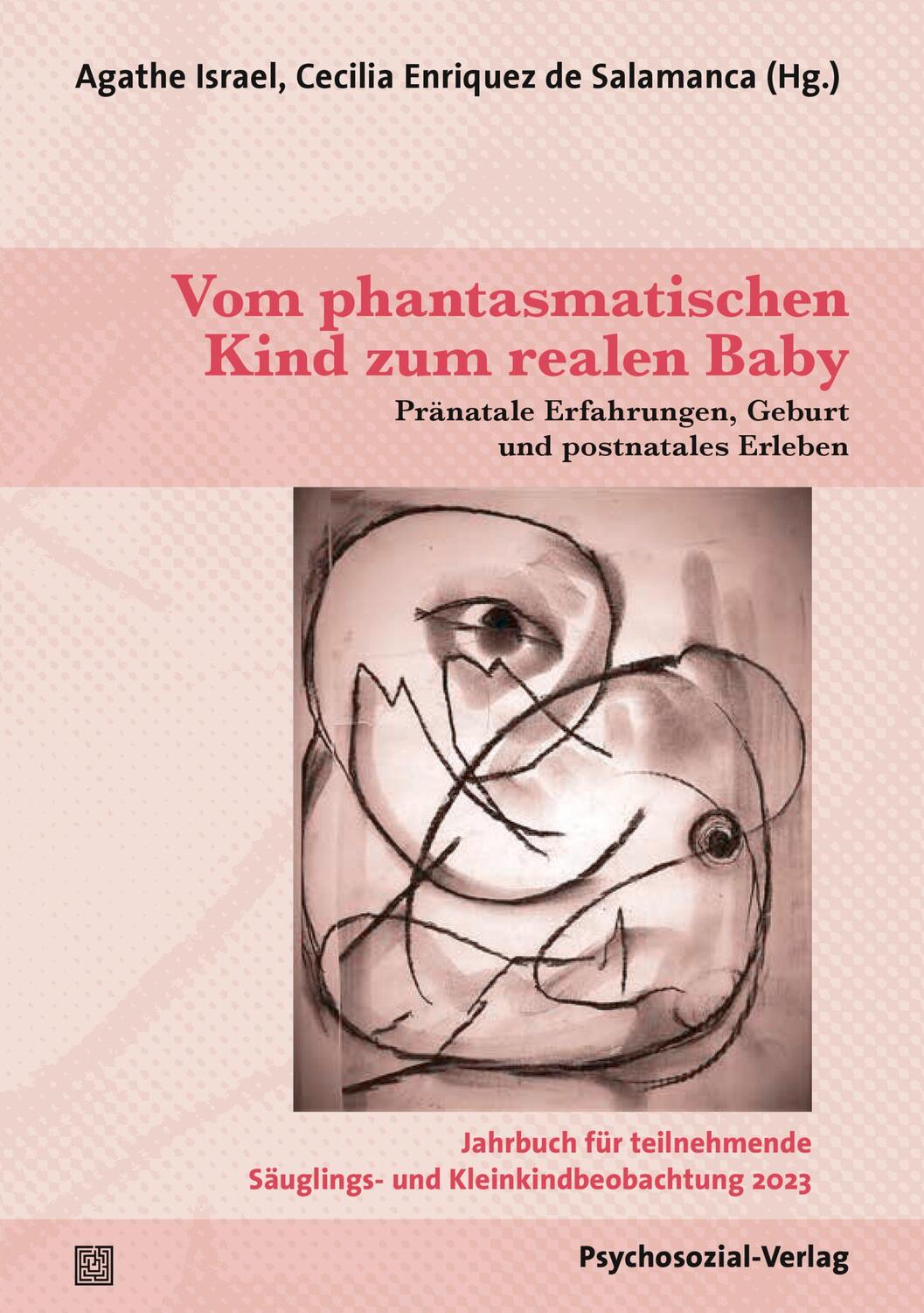 Cover: 9783837932737 | Vom phantasmatischen Kind zum realen Baby | Agathe Israel (u. a.)