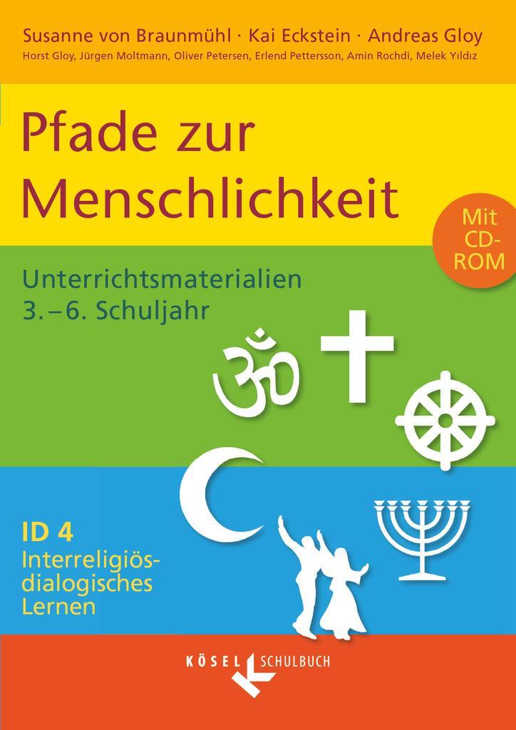 Cover: 9783060655175 | Interreligiös-dialogisches Lernen ID 04. Pfade zur Menschlichkeit