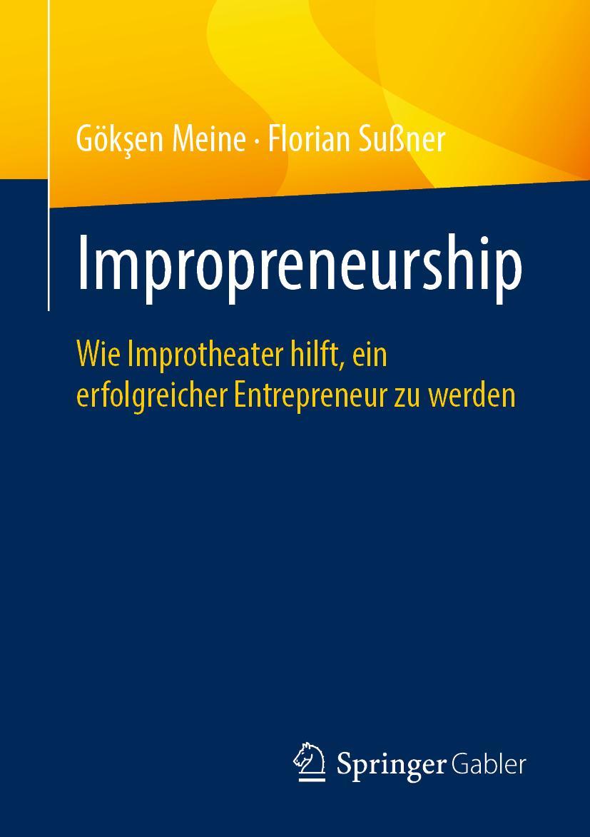 Cover: 9783658303549 | Impropreneurship | Florian Sußner (u. a.) | Taschenbuch | xv | Deutsch