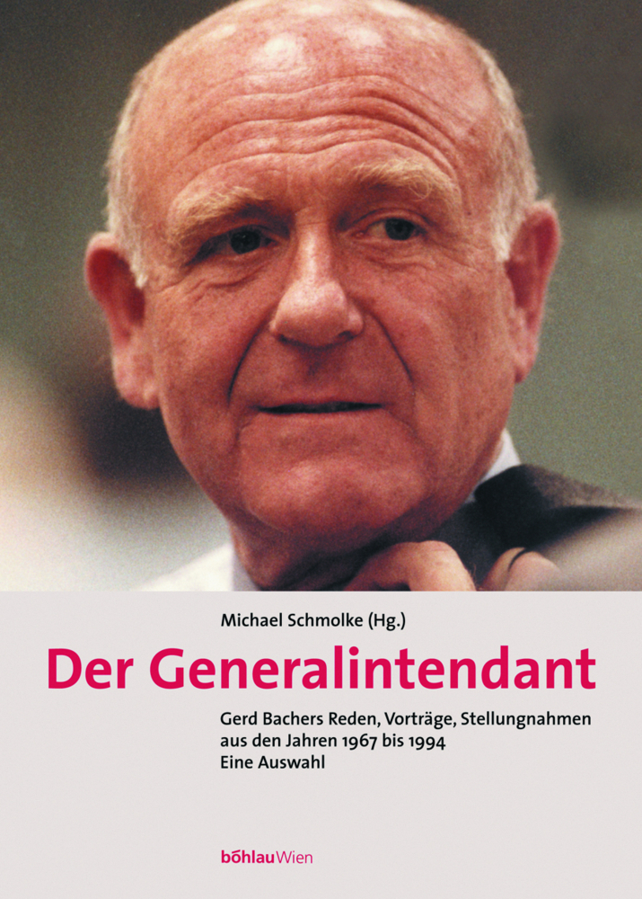 Cover: 9783205992479 | Der Generalintendant | Michael Schmolke | Buch | Leinen (Buchleinen)