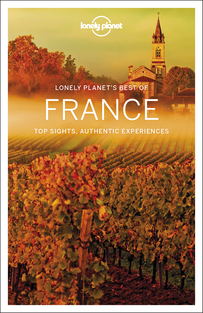 Cover: 9781786573933 | Lonely Planet's Best of France | Oliver Berry (u. a.) | Taschenbuch