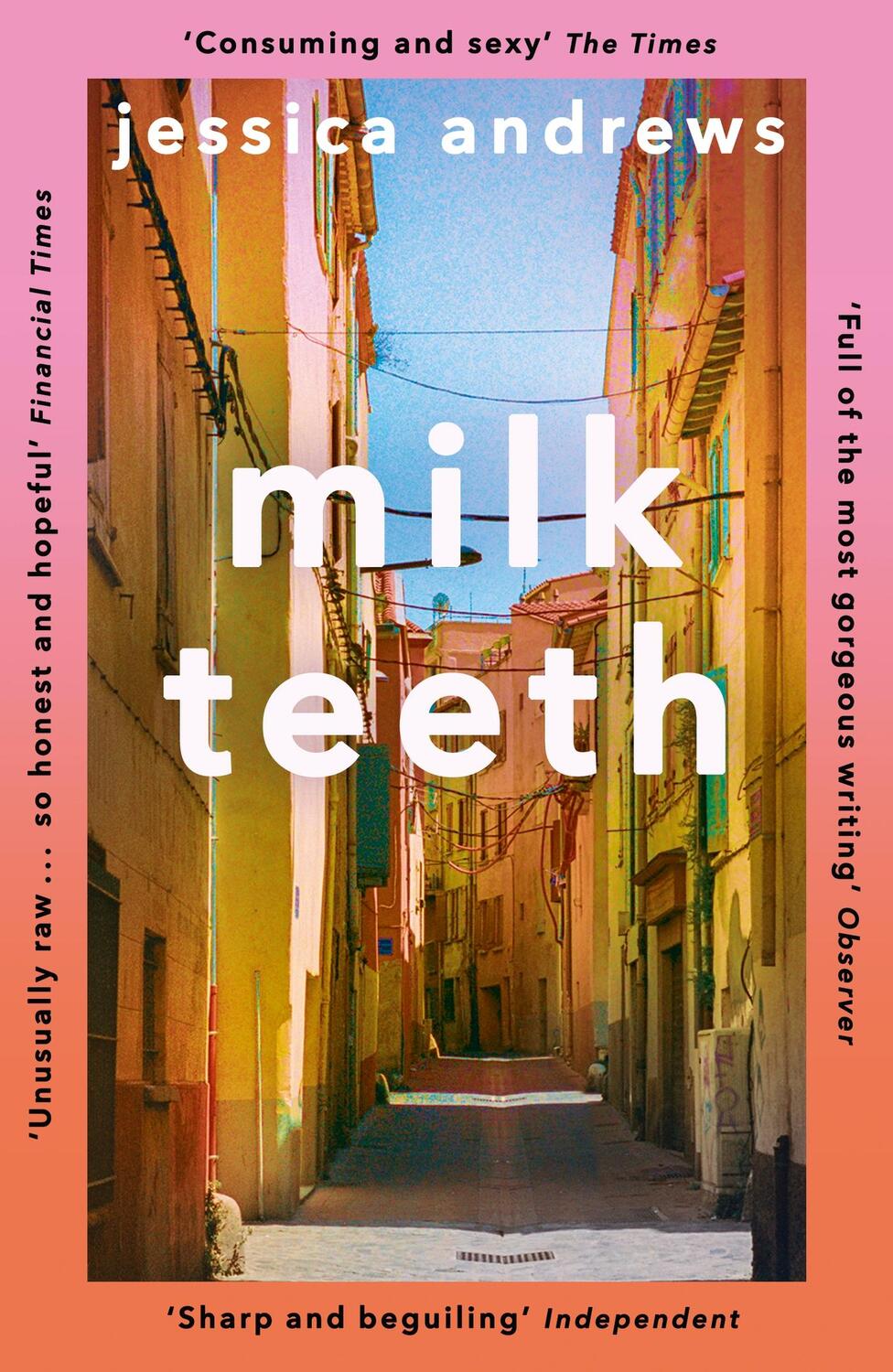 Cover: 9781473682825 | Milk Teeth | Jessica Andrews | Taschenbuch | 258 S. | Englisch | 2023