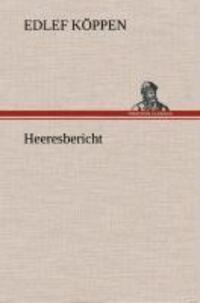 Cover: 9783849535056 | Heeresbericht | Edlef Köppen | Buch | HC runder Rücken kaschiert