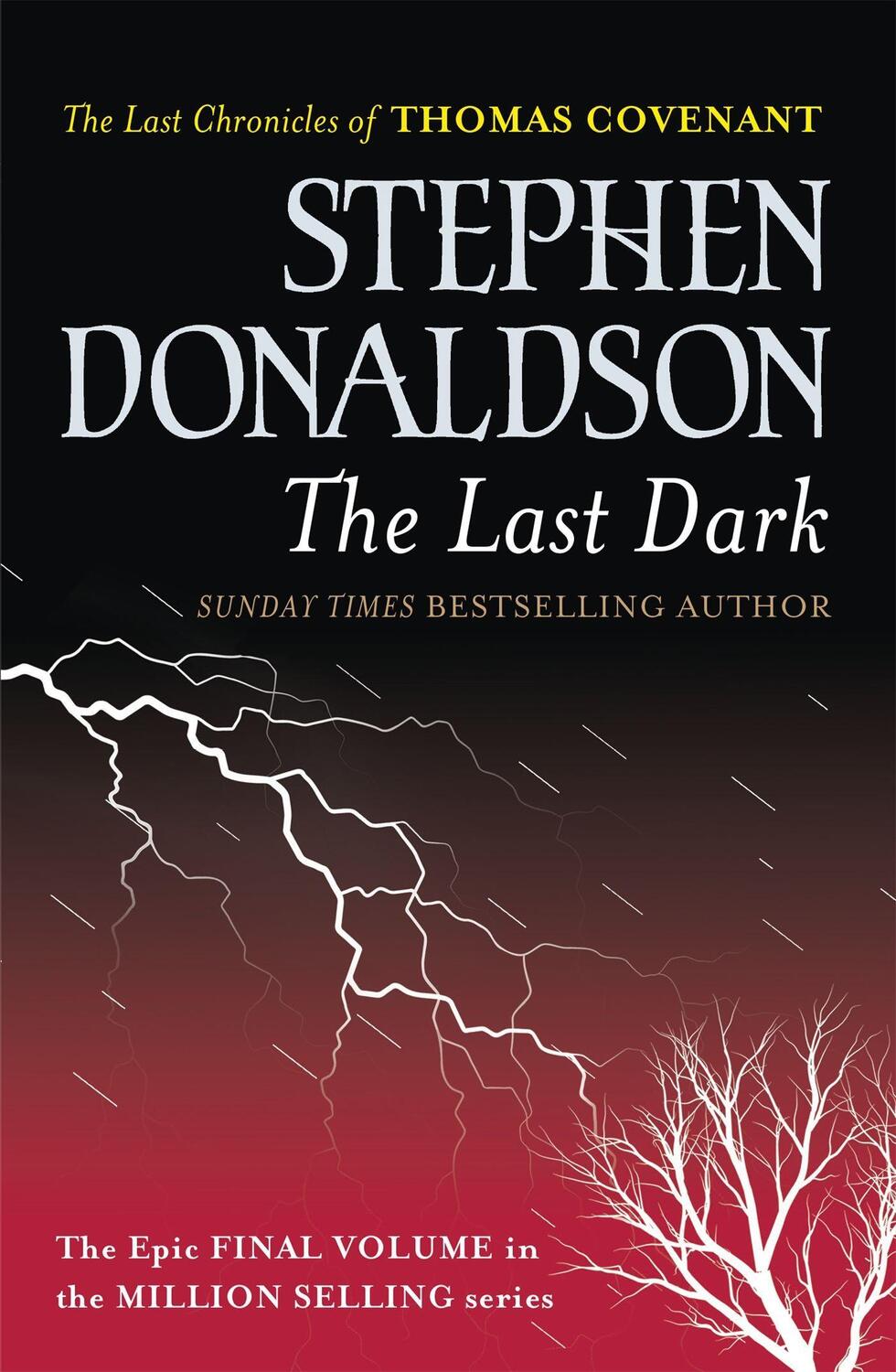 Cover: 9780575083462 | The Last Dark | Stephen Donaldson | Taschenbuch | Gollancz | Englisch