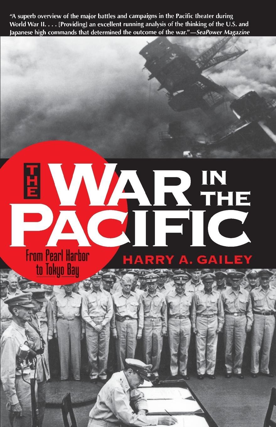 Cover: 9780891416166 | War in the Pacific | From Pearl Harbor to Tokyo Bay | Harry Gailey